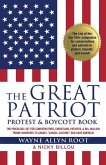 The Great Patriot Protest and Boycott Book