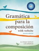 Gramática Para La Composición with Website PB (Lingco)
