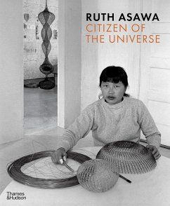 Ruth Asawa: Citizen of the Universe - Ridgway, Emma;Salthe, Vibece