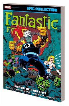 Fantastic Four Epic Collection: Nobody Gets Out Alive - DeFalco, Tom
