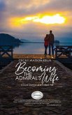 Becoming the Admiral's Wife: A Dual Memoir of a Called Pair