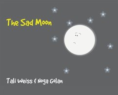 The Sad Moon - Weiss, Tali; Golan, Noga