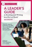 Leader's Guide to Reading and Writing in a PLC at Work(r), Secondary