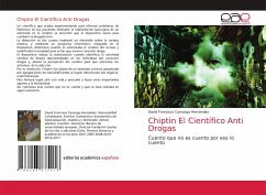 Chiptin El Científico Anti Drogas - Camargo Hernández, David Francisco