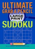 Ultimate Grab a Pencil Large Print Sudoku