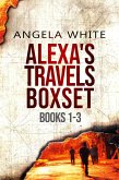 Alexa's Travels Boxset Books 1-3 (eBook, ePUB)