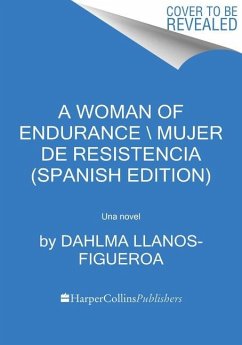 Woman of Endurance, a \ Indómita (Spanish Edition) - Llanos-Figueroa, Dahlma