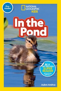 National Geographic Readers: In the Pond (Prereader) - National Geographic Kids