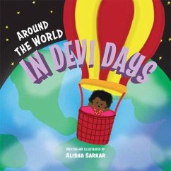 Around the World in Devi Days! - Sarkar, Alisha