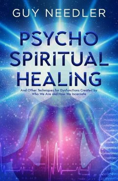 Psycho-Spiritual Healing - Needler, Guy Steven