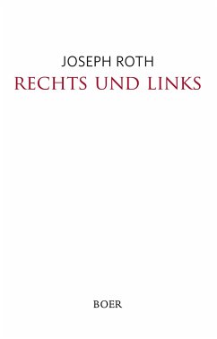 Rechts und links - Roth, Joseph