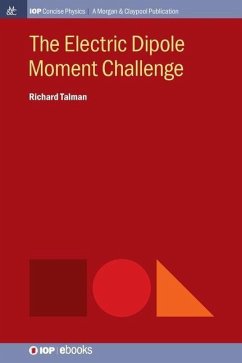 The Electric Dipole Moment Challenge - Talman, Richard