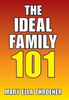 The Ideal Family 101 - Throener, Mary Ella