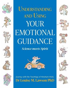 Understanding And Using Your Emotional Guidance - Lawson, Louise M.