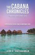 The Cabana Chronicles Conversations... - Bild 1