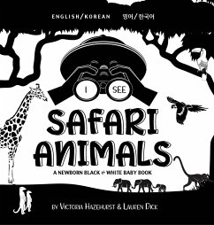 I See Safari Animals - Hazlehurst, Victoria; Dick, Lauren