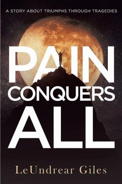 Pain Conquers All - Giles, Leundrear