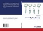 Factors Affecting Prognosis of Dental Implants