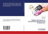 Digital Technology in Conservative Dentistry and Endodontics
