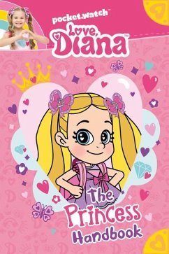 Love, Diana: The Princess Handbook - PocketWatch, Inc.