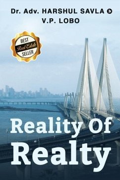 Reality of Realty - Adv Harshul Savla, V. P. Lobo