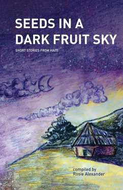 Seeds in a Dark Fruit Sky - Alexander, Rosie