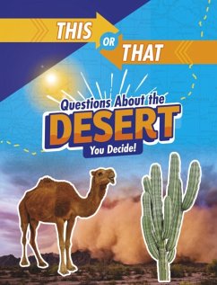 This or That Questions About the Desert - Jaycox, Jaclyn