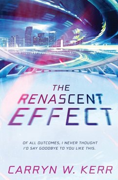 The Renascent Effect - Kerr, Carryn