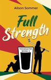 Teammates: Full Strength