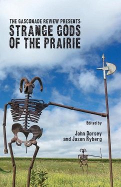 Cover The Gasconade Review Presents: Strange Gods of the Prairie