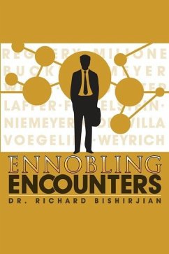 Ennobling Encounters - Bishirjian, Richard