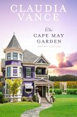 The Cape May Garden (Cape May Book 1) (eBook, ePUB)