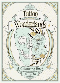 Cover Tattoo Wonderlands: A Colouring Book