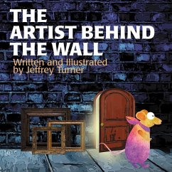 The Artist Behind the Wall - Turner, Jeffrey
