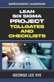 Lean Six Sigma Project Tollgates and Checklists