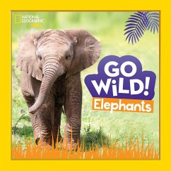 Go Wild! Elephants - National Geographic Kids