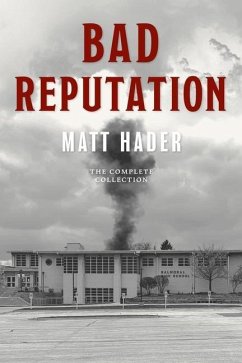 Bad Reputation: The Complete Collection - Hader, Matt