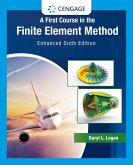 A First Course in the Finite Element Method: Enhanced Edition