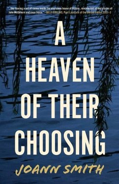 A Heaven of Their Choosing - Smith, Joann