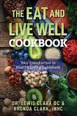 The Eat and Live Well Cookbook