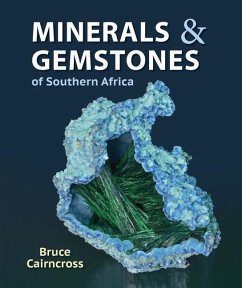 Minerals and Gemstones of Southern Africa - Cairncross, Bruce