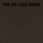 The de Luxe Show