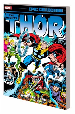 Thor Epic Collection: War Of The Gods - Wein, Len; Englehart, Steve