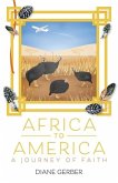 Africa to America: A Journey of Faith