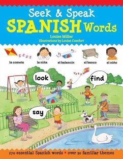 Seek & Speak Spanish Words: Look, Find, Say - Millar, Louise; Comfort, Louise