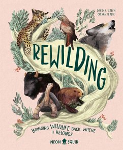 Rewilding - Steen, David A; Neon Squid