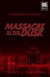 Massacre in the Dusk - Bild 1