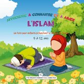 Apprendre à connaître et à aimer l'Islam Apprendre à connaître et à aimer l'Islam