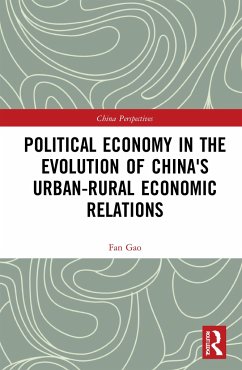 Political Economy in the Evolution of China's Urban-Rural Economic Relations - Gao, Fan