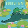 I Believe in Me - Bild 1